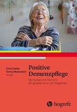 Positive Demenzpflege - 