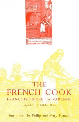 The French Cook - Pierre Francois La Varenne