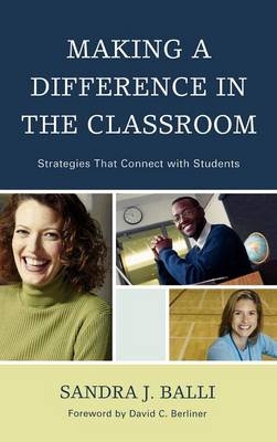 Making a Difference in the Classroom - Sandra J. Balli