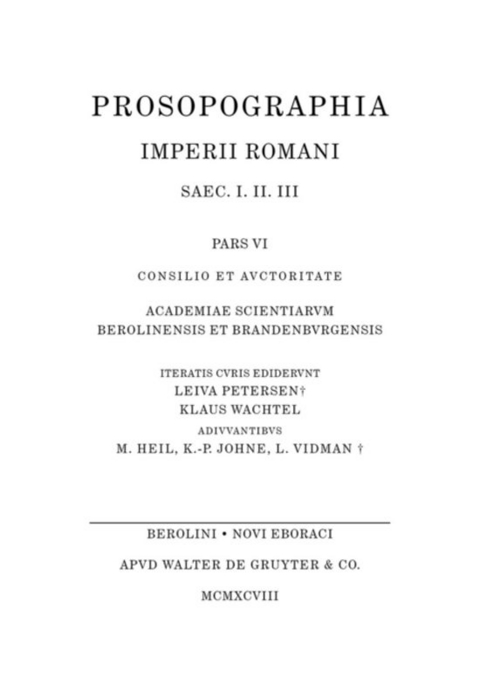 Prosopographia Imperii Romani Saec I, II, III / (P) - 