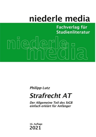 Strafrecht AT - 2021 - Philipp Lutz