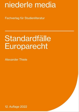 Standardfälle Europarecht - 2022 - Alexander Thiele
