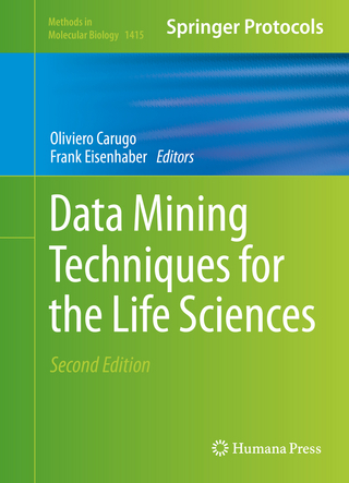 Data Mining Techniques for the Life Sciences - Oliviero Carugo; Frank Eisenhaber