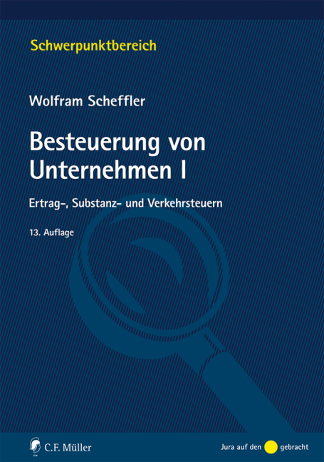 Besteuerung von Unternehmen I - Wolfram Scheffler