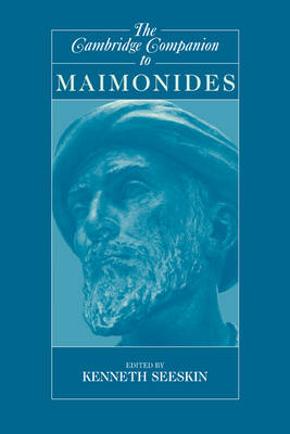 The Cambridge Companion to Maimonides - Kenneth Seeskin
