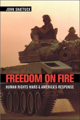 Freedom on Fire - John Shattuck