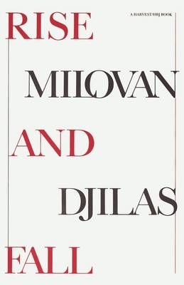 Rise and Fall - Milovan Djilas