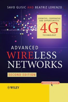 Advanced Wireless Networks - Savo G. Glisic, Beatriz Lorenzo