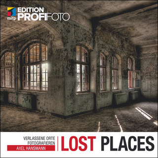 Lost Places - Axel Hansmann