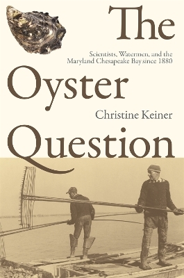 The Oyster Question - Christine Keiner