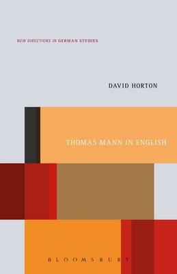 Thomas Mann in English - Horton David Horton
