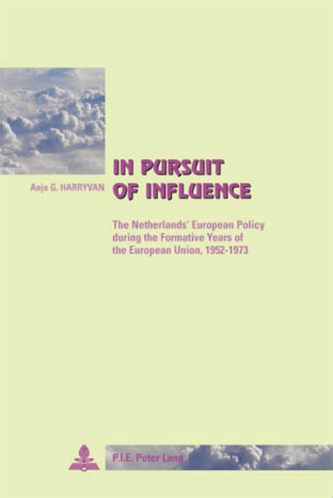 In Pursuit of Influence - Anjo Harryvan