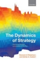 Dynamics of Strategy: Mastering Strategic Landscapes of the Firm - Adrian A. Caldart;  Duncan A. Robertson