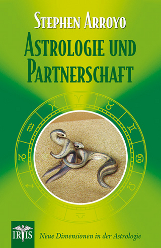 Astrologie und Partnerschaft - Stephen Arroyo