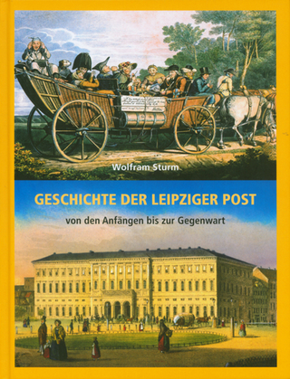 Geschichte der Leipziger Post - Wolfram Sturm