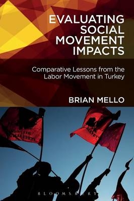 Evaluating Social Movement Impacts - Mello Brian Mello