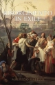 Risorgimento in Exile: Italian Émigrés and the Liberal International in the Post-Napoleonic Era - Maurizio Isabella
