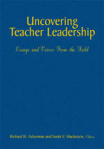 Uncovering Teacher Leadership - Richard H. Ackerman; Sarah V. Mackenzie