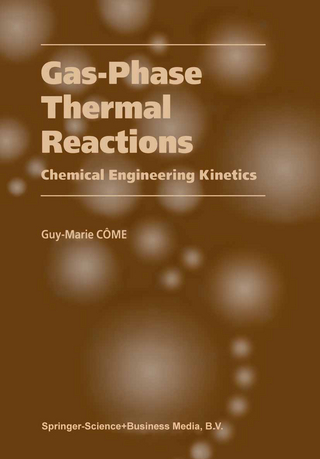 Gas-Phase Thermal Reactions - Guy-Marie Come