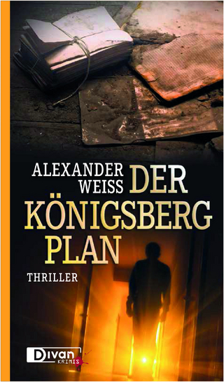 Der Königsberg-Plan - Alexander Weiss