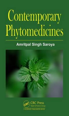 Contemporary Phytomedicines -  Amritpal Singh Saroya