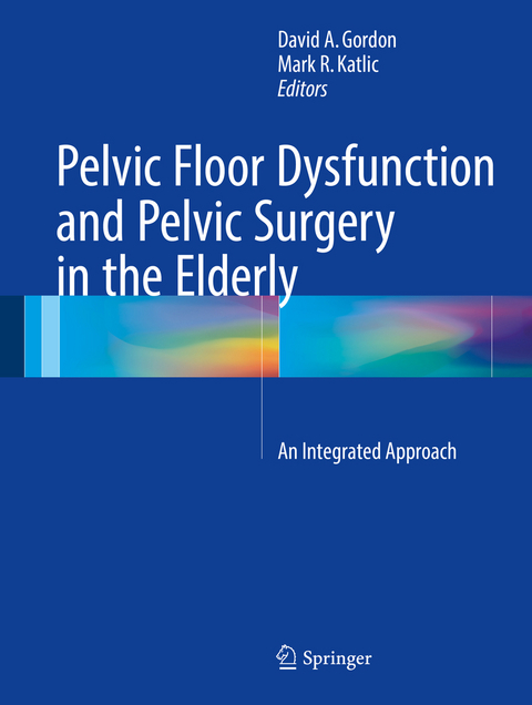 Pelvic Floor Dysfunction and Pelvic Surgery in the Elderly - 