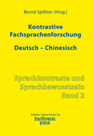 Kontrastive Fachsprachenforschung Deutsch - Chinesisch - Bernd Spillner