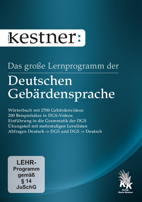 Das große Lernprogramm der Deutschen Gebärdensprache - Karin Kestner