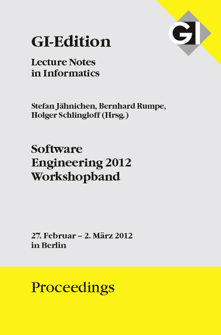 GI Edition Proceedings Band 199 Software Engineering 2012 - Workshopband - 