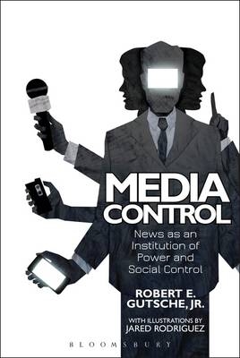Media Control - Jr. Robert E. Gutsche Jr.