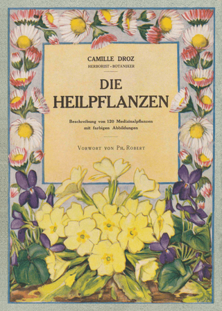 Die Heilpflanzen - Camille Droz