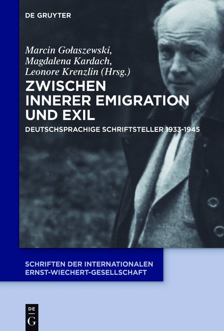 Zwischen Innerer Emigration und Exil - 