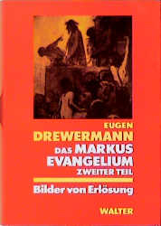 Das Markusevangelium - Eugen Drewermann