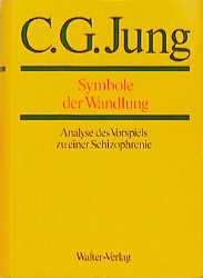 C.G.Jung, Gesammelte Werke. Bände 1-20 Hardcover / Band 5: Symbole der Wandlung - C.G. Jung