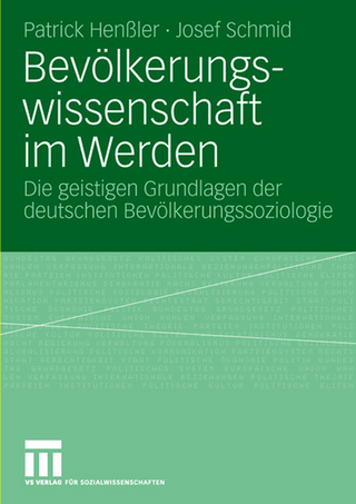 Bevölkerungswissenschaft im Werden - Patrick Henßler; Josef Schmid
