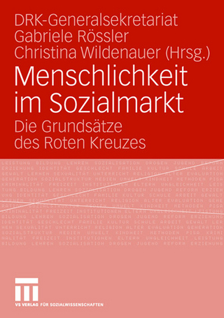 Menschlichkeit im Sozialmarkt - Gabriele Rössler; Christina Wildenauer