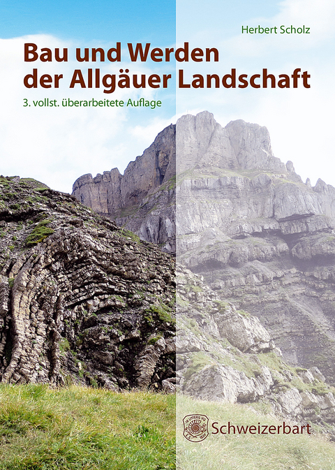 Bau und Werden der Allgäuer Landschaft - Herbert Scholz