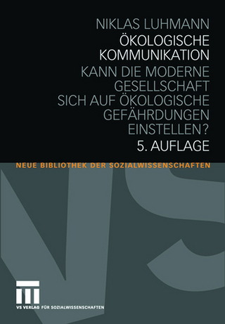 Ökologische Kommunikation - Niklas Luhmann