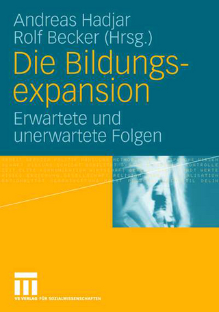 Die Bildungsexpansion - Andreas Hadjar; Rolf Becker