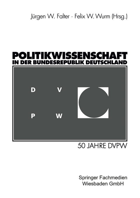 Politikwissenschaft in der Bundesrepublik Deutschland - 