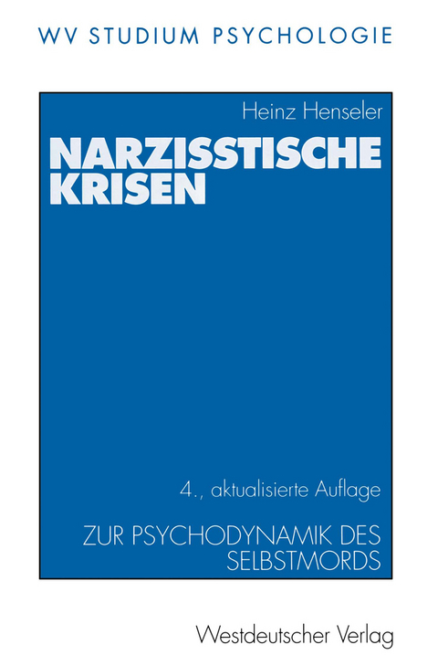 Narzisstische Krisen - Heinz Henseler