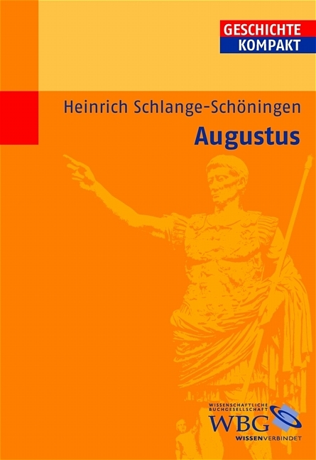 Augustus - Heinrich Schlange-Schöningen