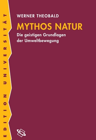 Mythos Natur - Werner Theobald