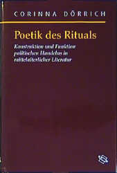 Poetik des Rituals - Corinna Dörrich