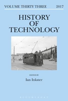 History of Technology Volume 33 - Professor Ian Inkster