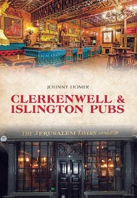 Clerkenwell & Islington Pubs -  Johnny Homer
