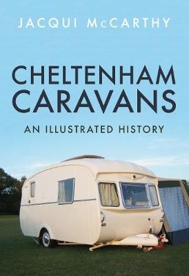 Cheltenham Caravans -  Jacqui McCarthy