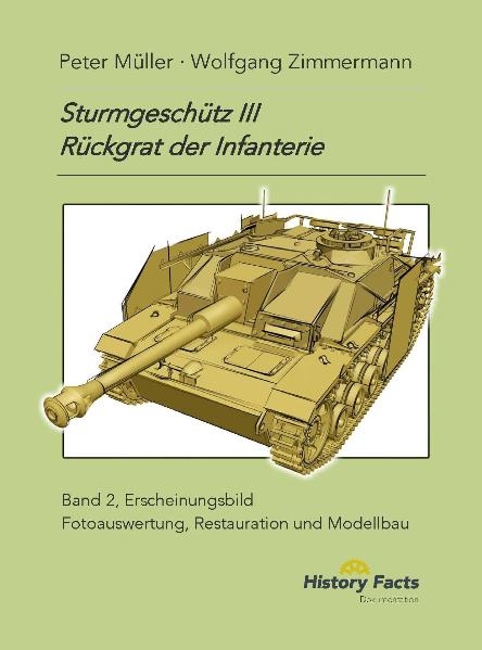 Sturmgeschütz III . Rückgrat der Infanterie - Peter Müller, Wolfgang Zimmermann
