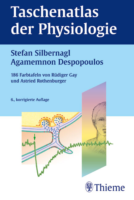 Taschenatlas der Physiologie - Stefan Silbernagl, Agamemnon Despopoulos