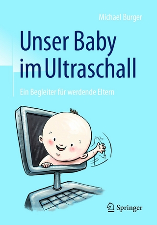 Unser Baby im Ultraschall - Michael Burger